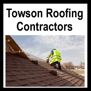 Towson Roofing Contractors